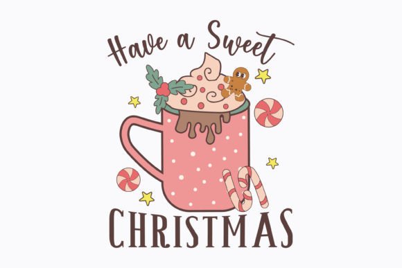 Christmas Have a Sweet Christm Retro Svg for Graphics