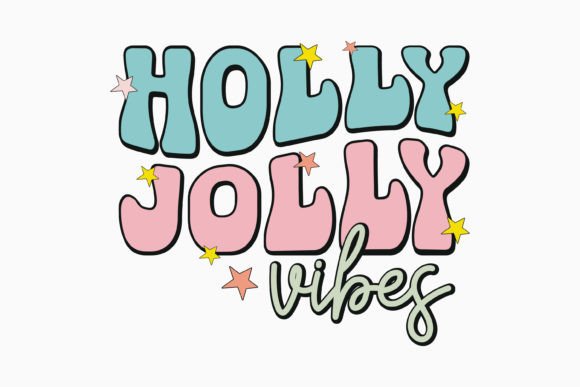 Christmas Holly Jolly Vibes Retro Svg: Graphics for Crafts