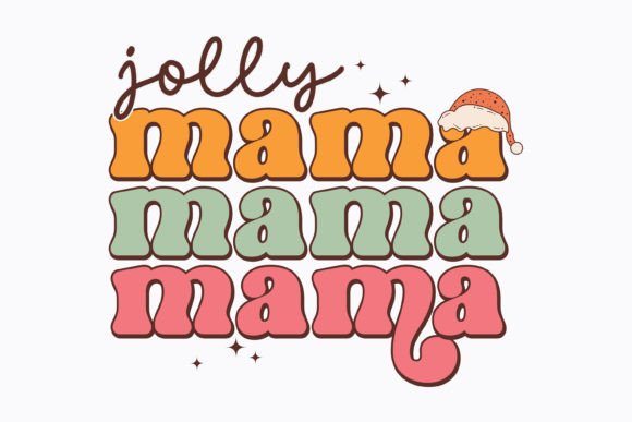 Christmas Jolly Mama Retro Svg for Graphics and Crafts
