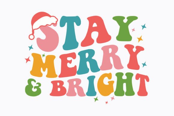 Christmas Stay Merry and Bright Retro Graphics for Crafts
