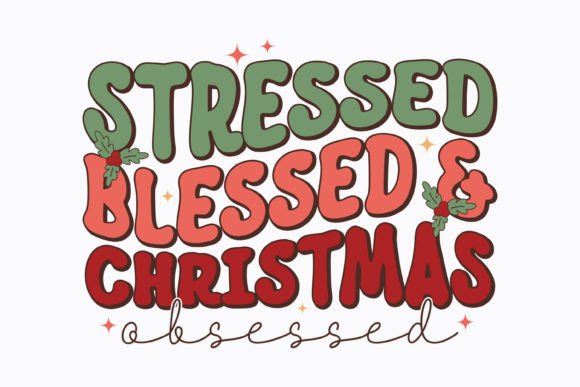 Christmas Stressed Blessed Retro SVG for Crafts & Graphics