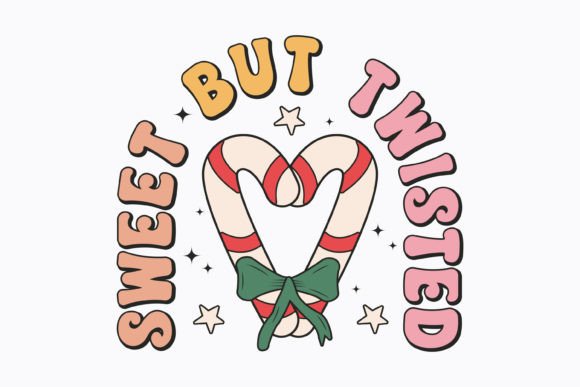 Christmas Sweet but Twisted Retro Svg for Graphics & Crafts