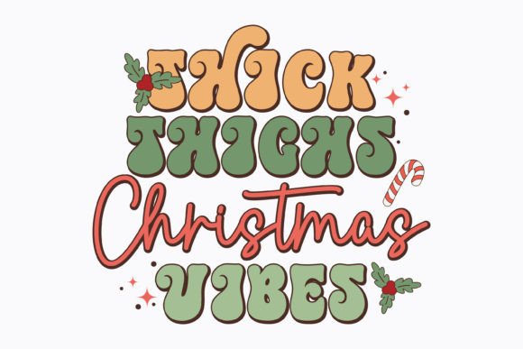 Christmas Thick Thighs Graphics for Festive Crafts