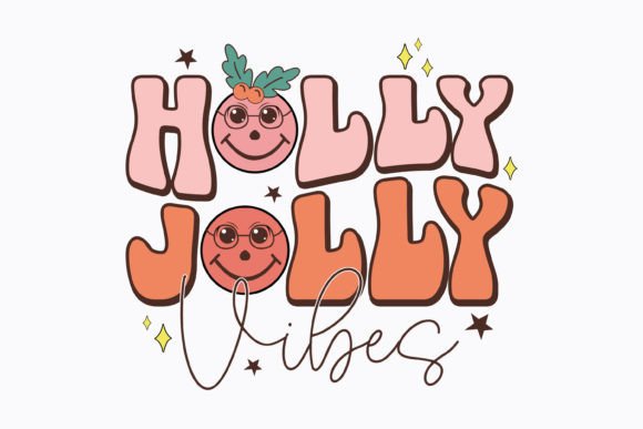 Holly Jolly Vibes Christmas Retro SVG for Crafts Graphics