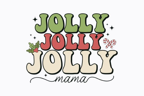 Jolly Mama Christmas Retro Svg: Graphics for Crafts