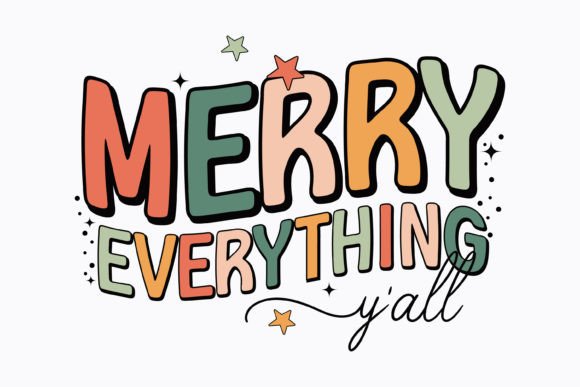 Merry Everything Y'all: Retro Graphics for Crafts