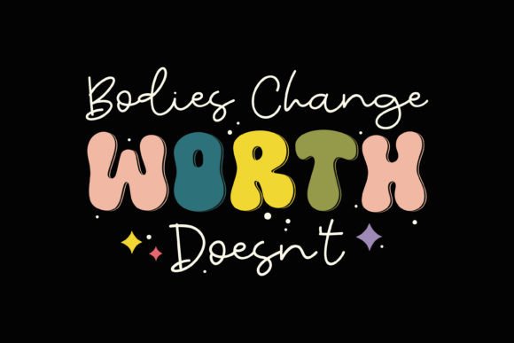 Retro Bodies Kindness Positive Quotes Graphics for Crafts