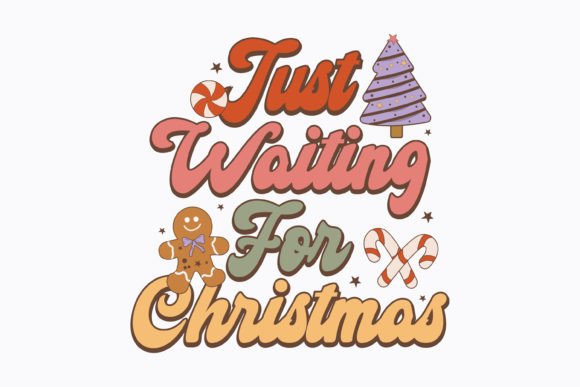 Retro Christmas Just Waiting for Svg: Graphics & Crafts